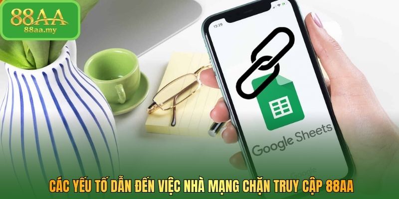 Các yếu tố dẫn đến việc nhà mạng chặn truy cập 88AA