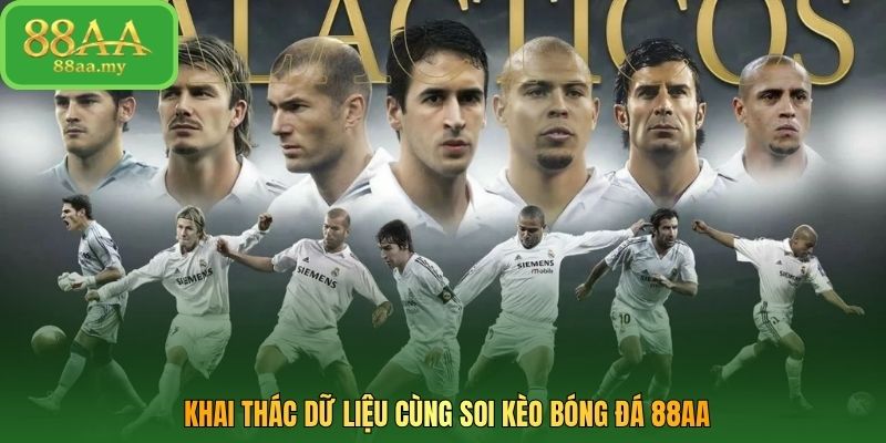 Khai thác dữ liệu cùng soi kèo bóng đá 88AA
