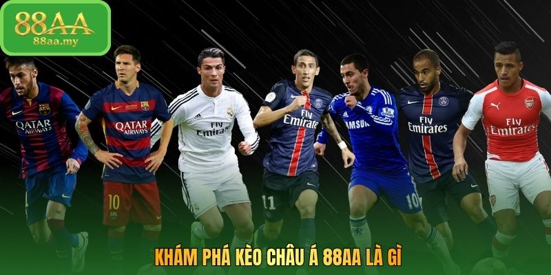 Khám phá kèo Châu Á 88AA là gì